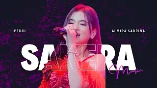 PEDIH - ALMIRA SABRINA - SAKERA MUSIC Pimp. Tuan Jahat