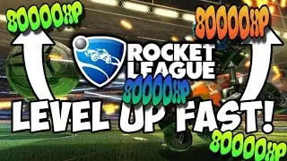 ROCKET LEAGUE -OMG INFINATE XP EXPLOIT +80,000 XP EACH GAME