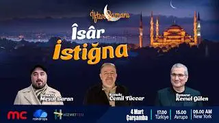 CANLI | 14. GÜN | İFTAR ZAMANI ” Îsâr ve İstiğna ”