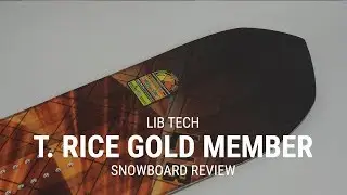 Lib Tech T. Rice Gold Member 2019 Snowboard Review - Tactics