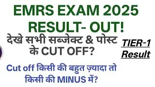 Emrs Result Tier-1 ke cut off out official ? Schking unexpected hindi english science math computer 