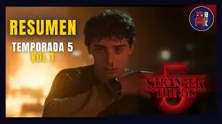STRANGER THINGS 5: Resumen COMPLETO del Volumen 1 (Todo lo que Debes Saber)
