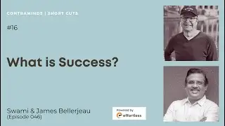 16/ What is Success | James Bellerjeau | ContraMinds Podcast (#046)