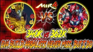 How to Miss Every Hits: Arbalist EVA Build | 340K Lancer vs 362K Arbalist | MIR4 Lancer PvP