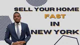 How to Sell Your Home | Sell Your Home Fast | Selling A Home in New York in 2022