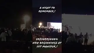 IIIT MANIPUR || 2024 freshers and farewell party || #iiitmanipur