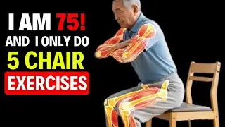STOP WALKING! 5 Chair Exercises for Seniors (Better Than 10,000 Steps)