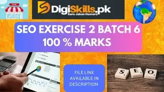search engine optimization exercise 2 batch 6 | SEO Exercise 2 Batch 06 | DigiSkills Muhammad Abbas