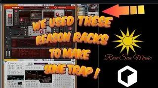 We Used These Reason Racks To Make Some Trap ! | Reason Studios