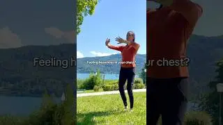 Ways to Release Stuck Energy From Your Chest