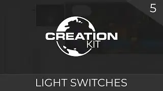 Creation Kit Scripting Series (Light Switch and States) #05