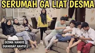DESMA NANGIS! SATU RUMAH PRANK GA LIAT DESMA!