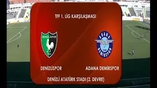 Denizlispor 1-1 Adana Demirspor 19. Hafta