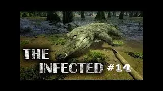 The Infected #14. Поход к крокодилам. Нашел тайную базу!