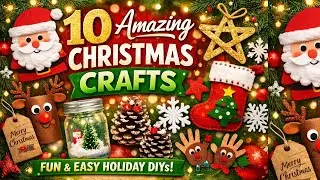 10 Amazing Christmas Crafts &ndash; Easy DIY Holiday Ideas
