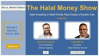 Investing in multi-family real estate @ The Halal  Money Show (ep 3) session 5