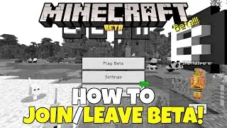 Minecraft Bedrock: How to JOIN and LEAVE the Minecraft BETA! Tips And Tricks MCPE Xbox PC