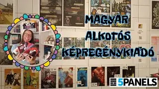 Lessetek be egy magyar k&eacute;preg&eacute;nykiad&oacute; kulissz&aacute;i m&ouml;g&eacute;! | 15 &eacute;ves a 5PANELS