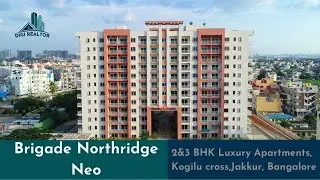Brigade Northridge Neo | Kogilu cross | jakkur | Bangalore