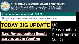 crsu reevaluation result update today ug reevaluation crsu update crsu b.ed reevaluation result