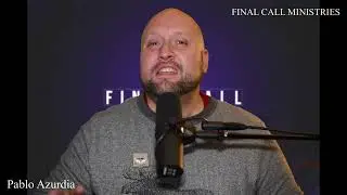 Foolish Acts | Psa 138: 6 | Ps. Pablo Azurdia | www.llamadafinal.com | Final Call Online