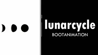 LunarCycle Bootanimation For Android (White)