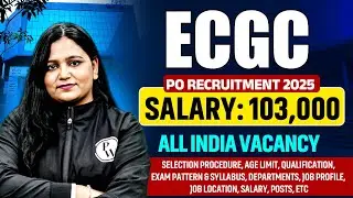 ECGC PO Recruitment 2025 | ECGC PO 2025 Notification | Post, Age Limit, Pattern & Salary Details