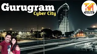 Gurugram, haryana । Gurugram tourist places । Cyber City । Haryana tourism