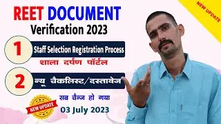 REET Document Verification 2023 Staff Selection Registration and CheckList Update On 03 July 2023