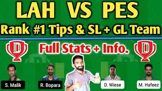 LAH VS PES DREAM11 | LAH VS PES | LAH VS PES DREAM11 TEAM | PSL DREAM11 ANALYSIS