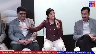 Sustainable Construction Practices & Innovative Solutions in Indian Construction & Concrete Industry