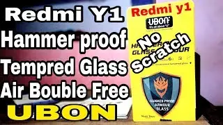 Ubon Hammer Proof Tempred Glass For Redmi Y1| No Scratch Glass | Technical Azhar