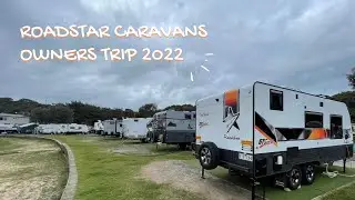 2022 Roadstar Caravans Owners Trip | Nambucca Heads, NSW