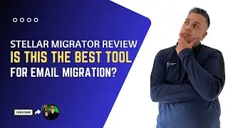 Обзор Stellar Migrator для Exchange | Лучший инструмент для миграции между клиентами Microsoft 365