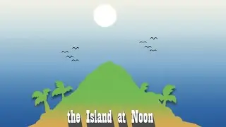 the Island at Noon