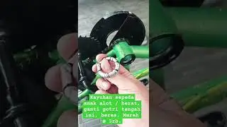 Kayuhan sepeda anak alot / berat, ganti gotri tengah ini, beres. Murah @ 3rb. #shorts