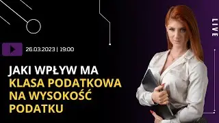 Jaki wpływ ma klasa podatkowa na wysokość naszego podatku