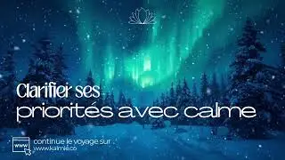 Gère ton stress en clarifiant tes priorités avec calme 💫