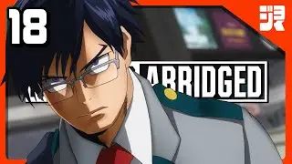 My Hero Academia ABRIDGED - Episode 18