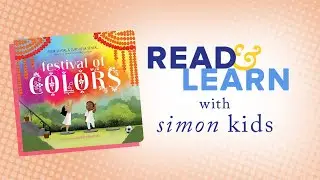 Festival of Colors Read-Aloud with Author Surishtha Sehgal | Read & Learn with Simon Kids