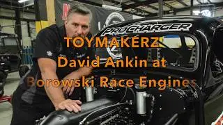 TOYMAKERZ David Ankin at Borowski Race Engines