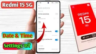 how to set date and time in redmi 15 5g | redmi 15 5g me date and time set kaise kare 