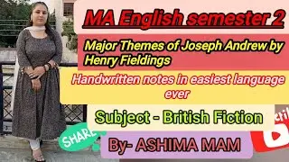 Major themes of Joseph Andrew by Henry Fieldings.... British Fiction