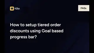How to setup tiered order discounts using Goal based progress bar