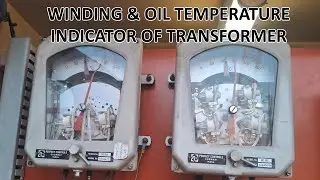WINDING TEMPERATURE INDICATOR OR OIL TEMPERATURE INDICATOR KYA HAI ? KAAM KAISE KARTA HAI?