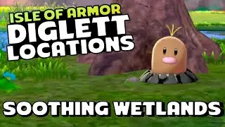SOOTHING WETLANDS - DIGLETT LOCATIONS - Pokémon Sword: Isle of Armor Expansion 100% Walkthrough