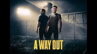 A Way Out | Day - 1 Part 2 | Cam stream | GreeeD