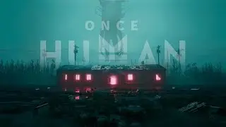 First Time Playing Once Human Part 6 [PC][1060p][100+FPS]