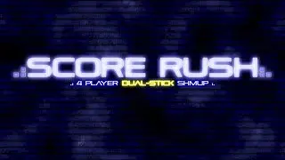 Score Rush - 2010-NOV Trailer (Xbox LIVE Indie Games; Shmup; Shoot 'Em Up; 2D Shooter; STG)