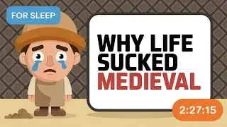 How Bad Was Medieval Life? | 2 Hour Sleep History (No Music, Just Facts)
